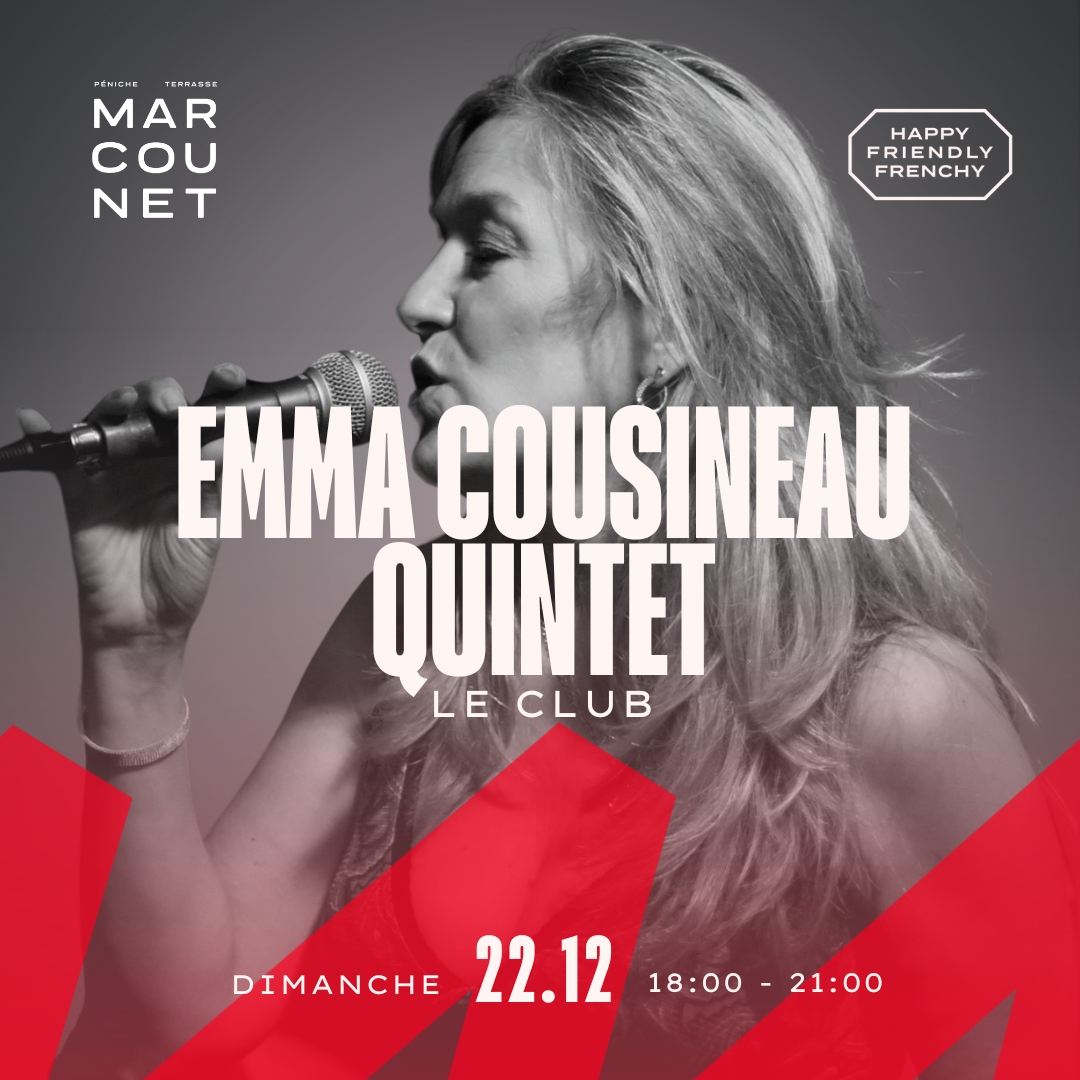 Emma Cousineau Quintet Du 22/12/2024 au 2/3/2025