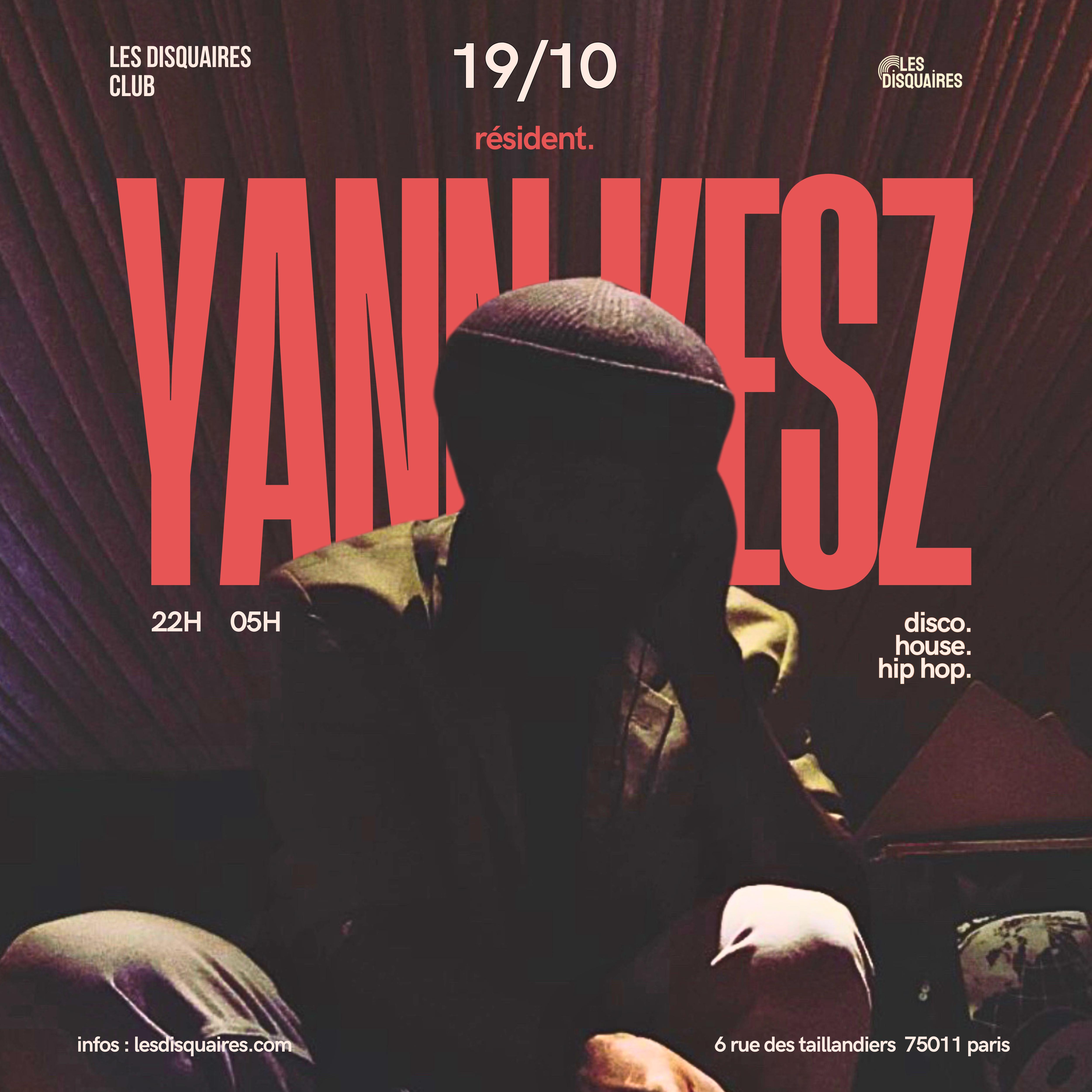 YANN KESZ (DJ) Du 17 oct au 1 nov 2024