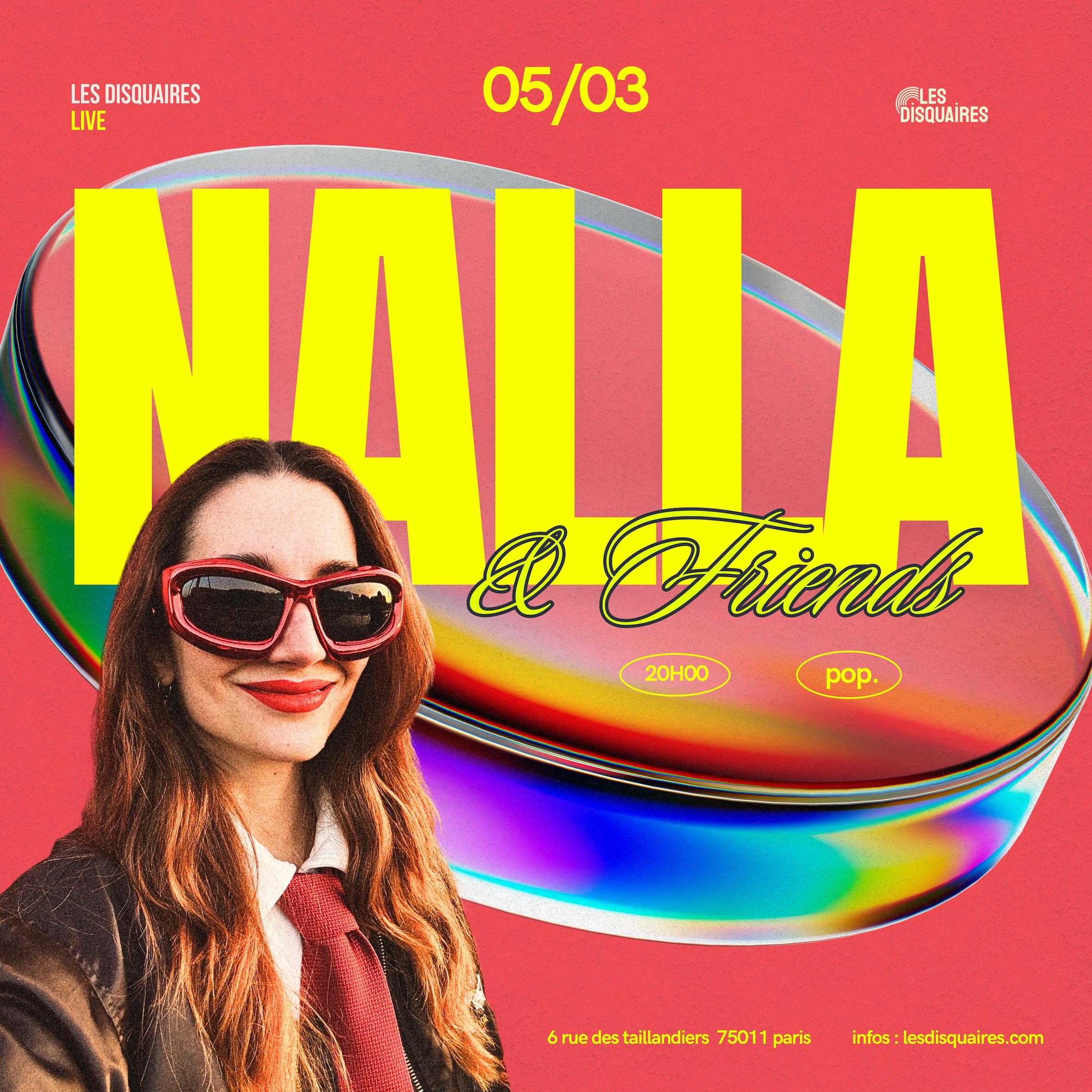 Nalla & friends Le 5 mars 2025