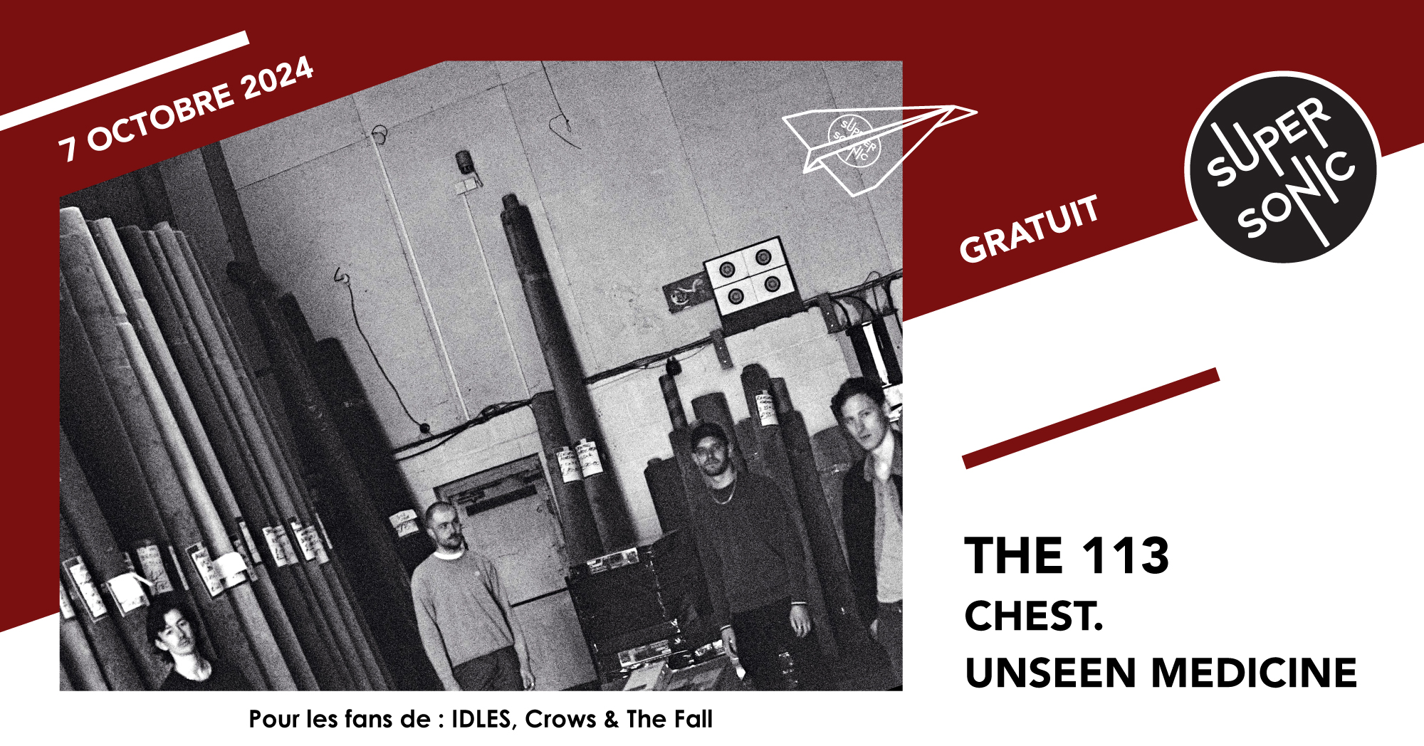 The 113 - chest. - Unseen Medicine / Supersonic (Free entry) Le 7 oct 2024