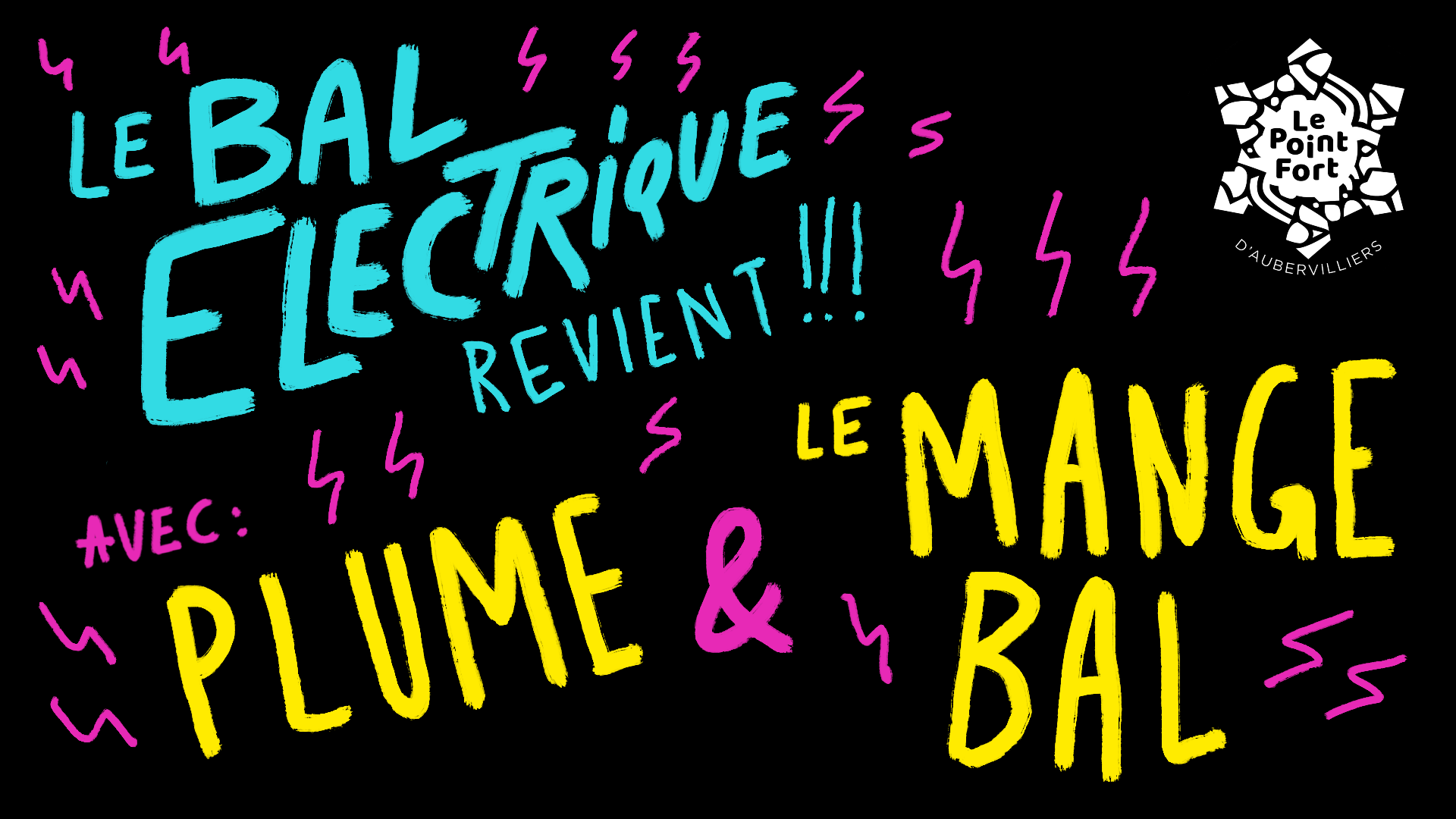 Le Bal Électrique #12 ~ Le Mange Bal + Plume Le 22 nov 2024