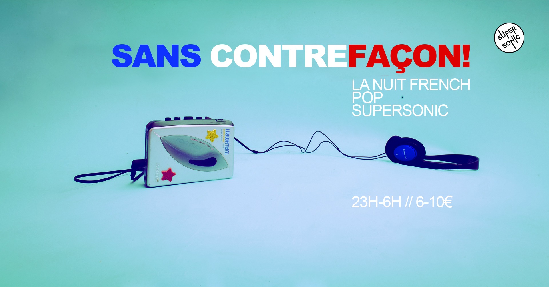 Sans Contrefaçon / Soirée French Pop Du 20 au 21 sept 2024