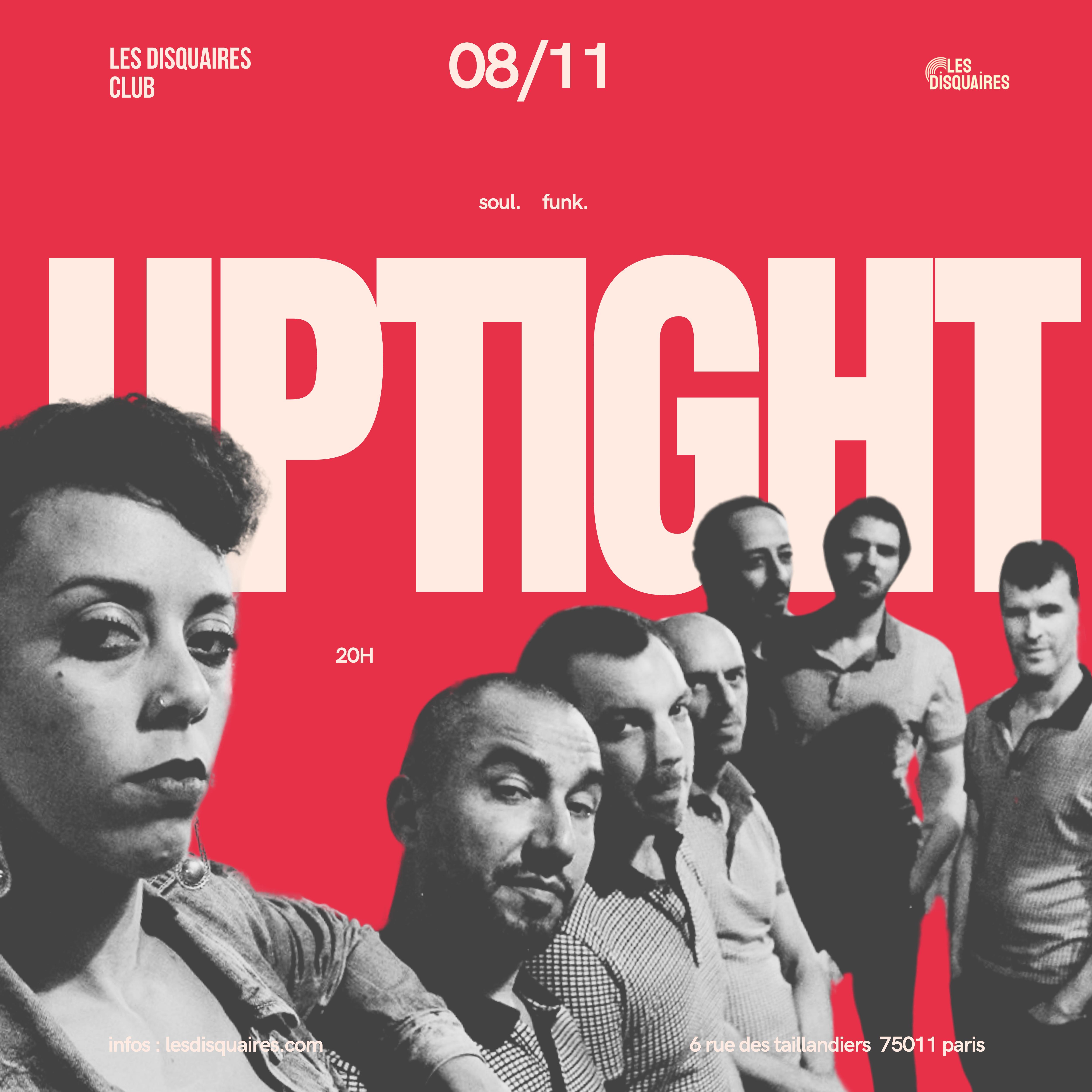 Uptight Le 8 nov 2024