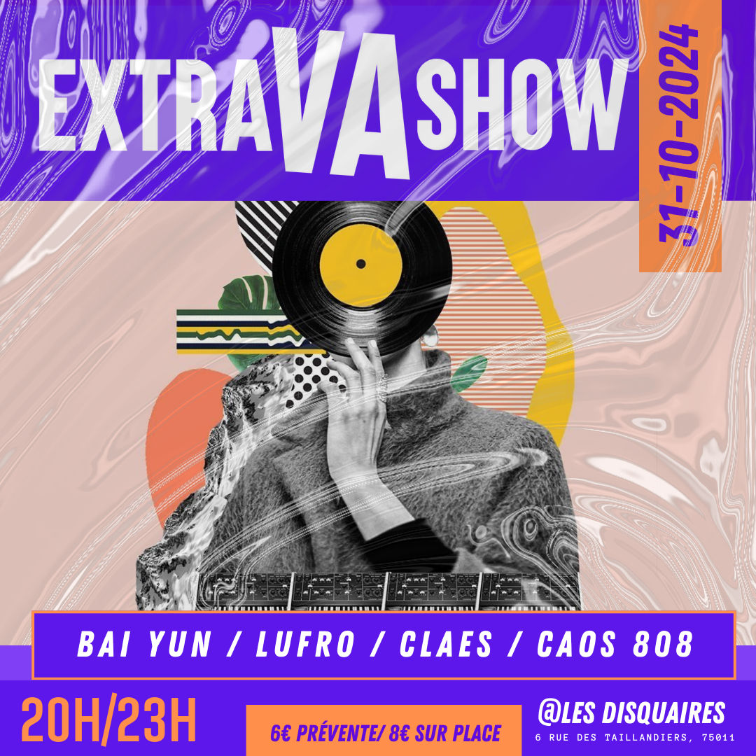 EXTRAVASHOW #2 Le 31 oct 2024