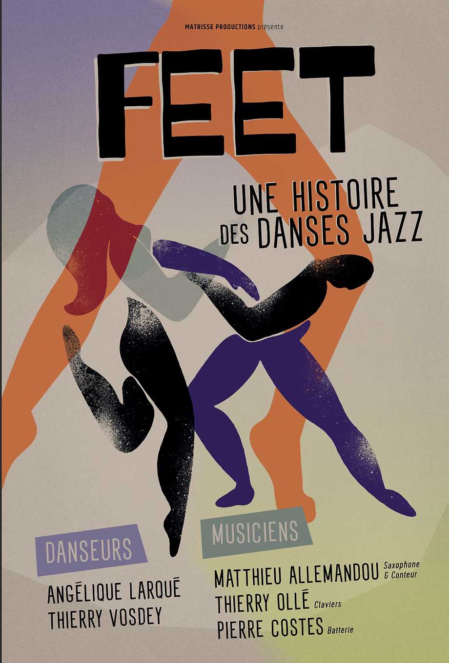 FEET - UNE HISTOIRE DES DANSES JAZZ Le 22 fév 2025