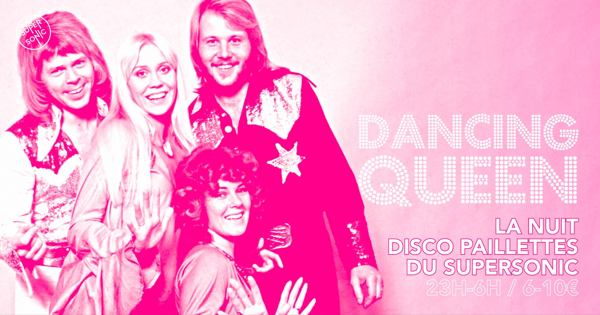 Dancing Queen / Nuit Disco Paillettes du Supersonic Du 30 au 31 mai 2024