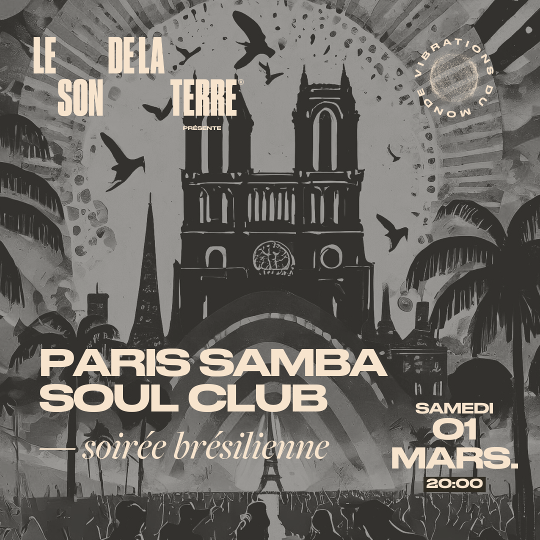 Paris Samba Soul club Du 1 au 2 mars 2025