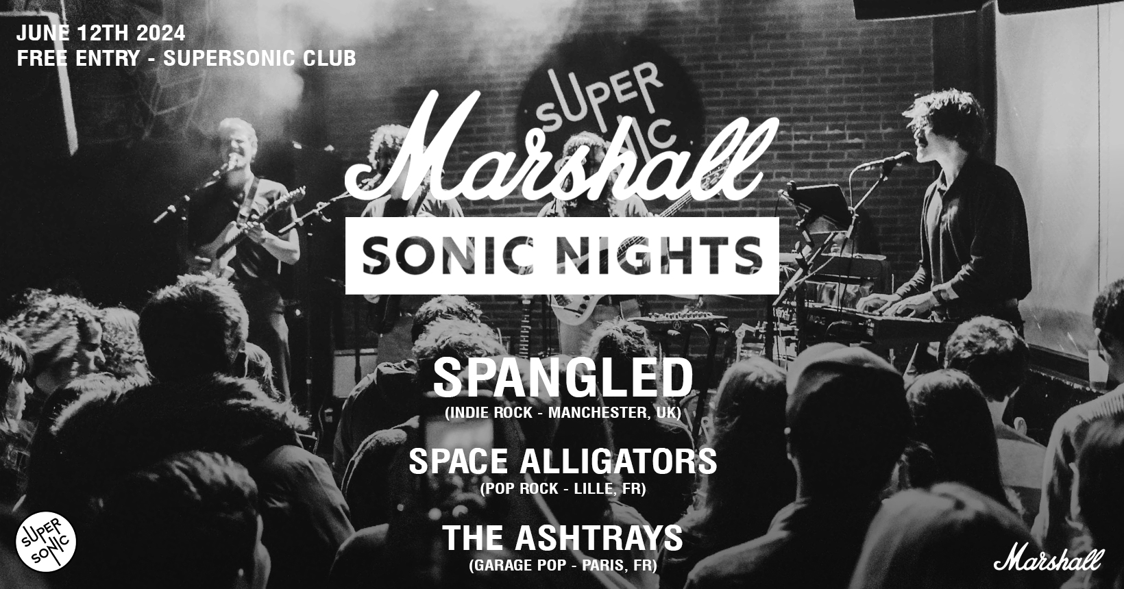 Spangled • Space Alligators • The Ashtrays / Supersonic... Le 12 juin 2024