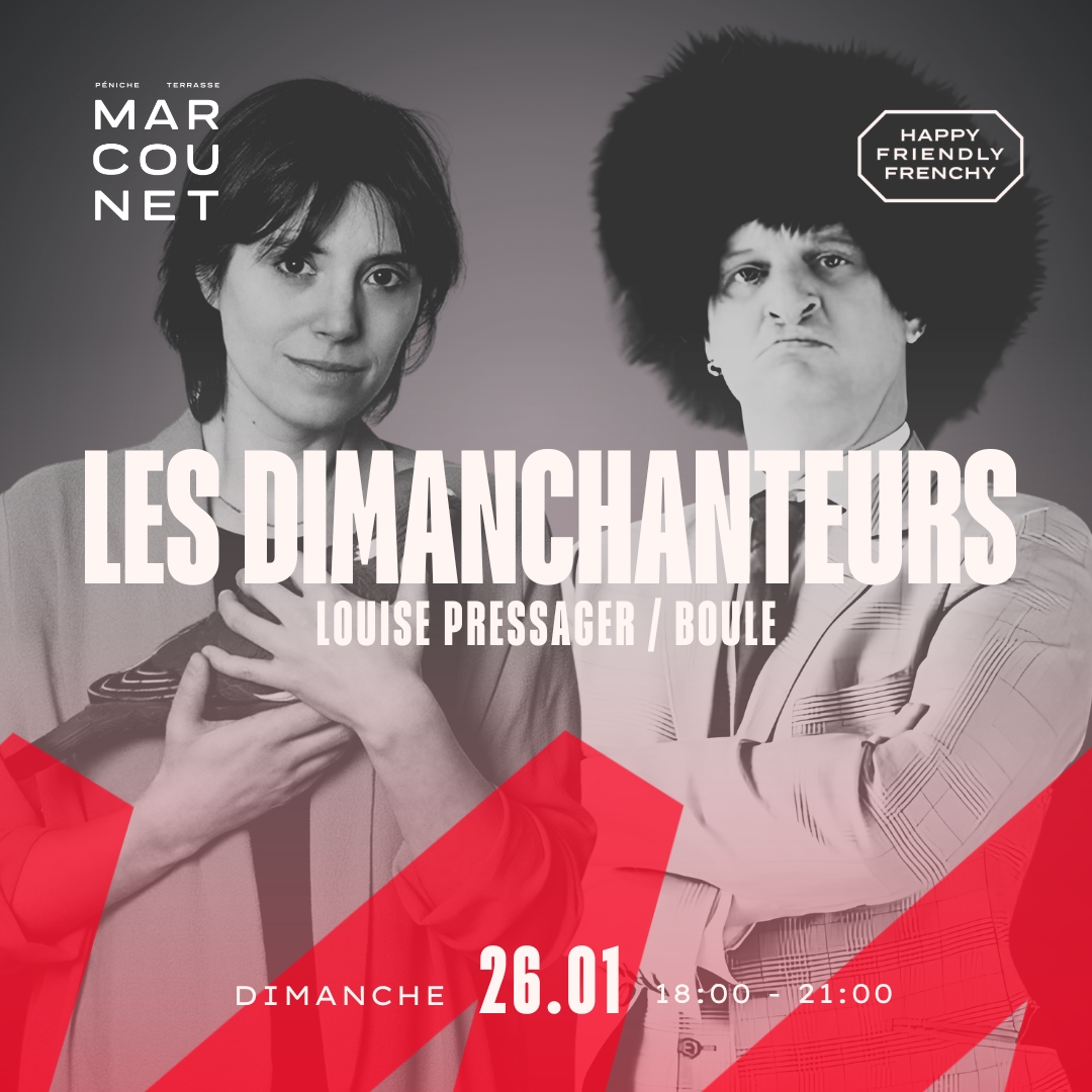 Les Dimanchanteurs : Louise Pressager / Boule Le 25 janv 2025