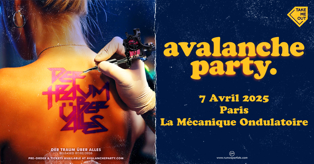 Take Me Out : Avalanche Party en concert ! Le 7 avr 2025