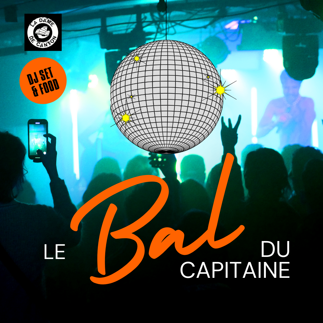 LE BAL DU CAPITAINE Du 4 au 12 janv 2025