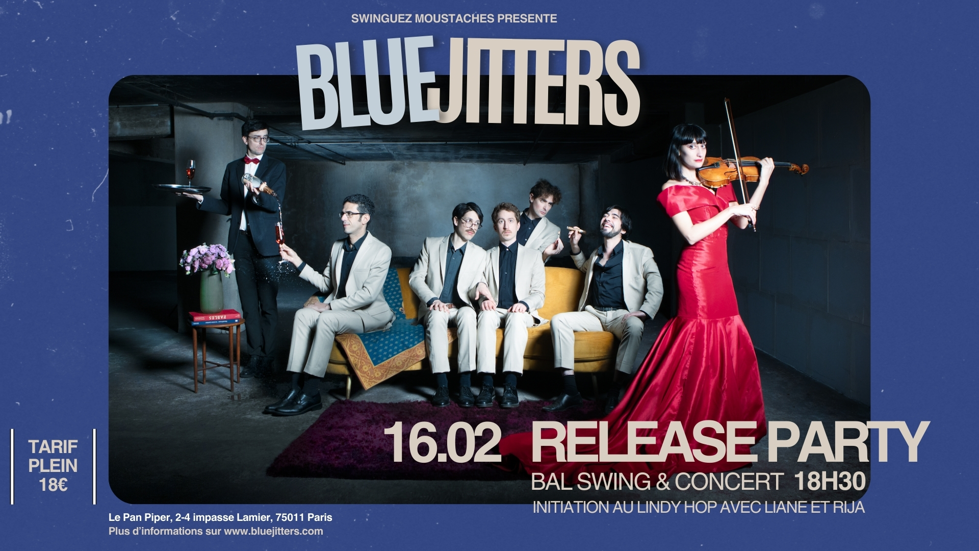 Blue Jitters Release Party ! Le 16 fév 2025