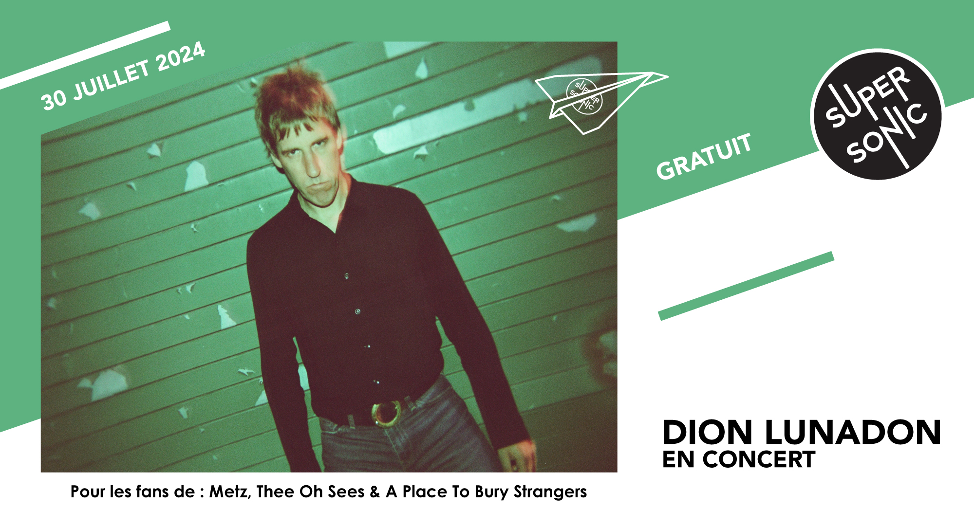 Dion Lunadon en concert au Supersonic Le 30 juil 2024