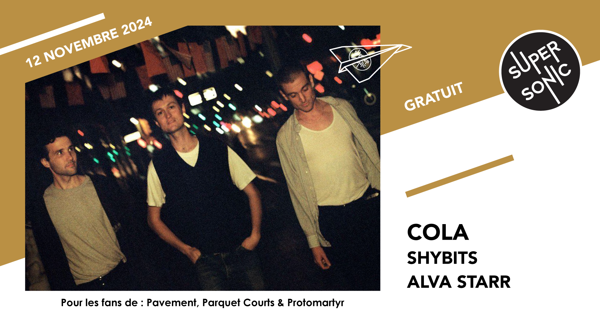 Cola - Shybits - Alva Starr / Supersonic (Free entry) Le 12 nov 2024