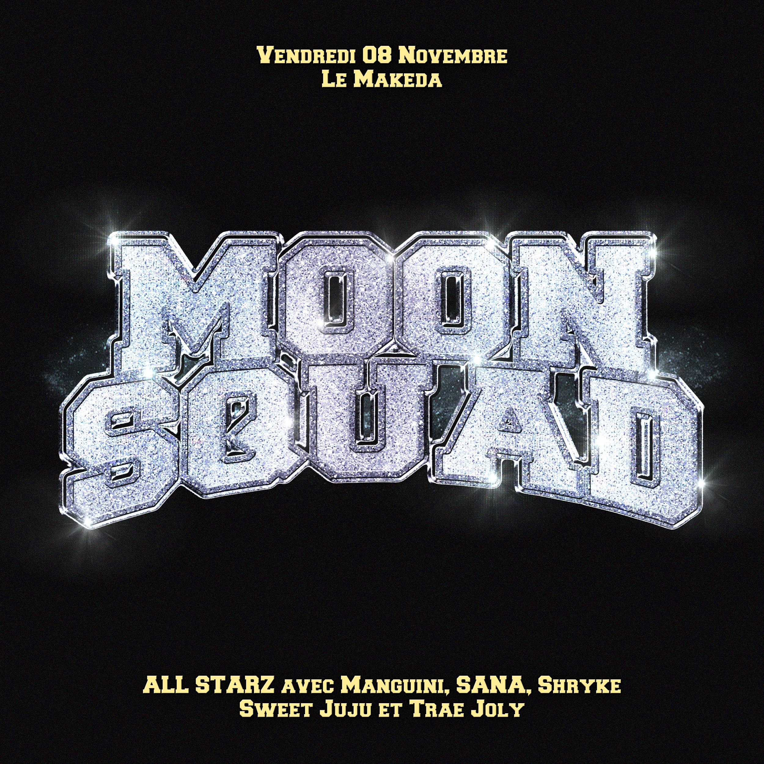 MOON SQUAD ALL STARZ Du 8 au 9 nov 2024