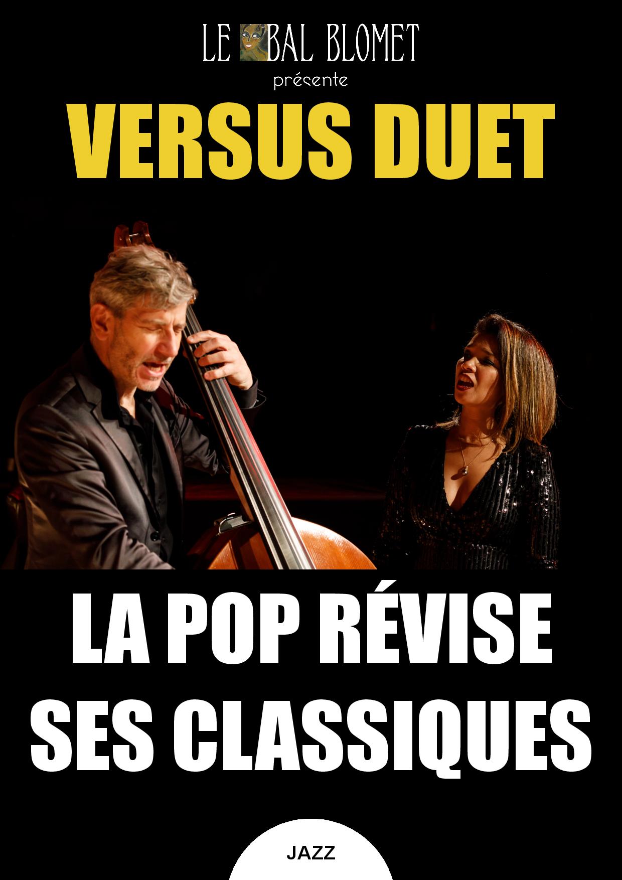 VERSUS DUET - LA POP RÉVISE SES CLASSIQUES Le 24 janv 2025