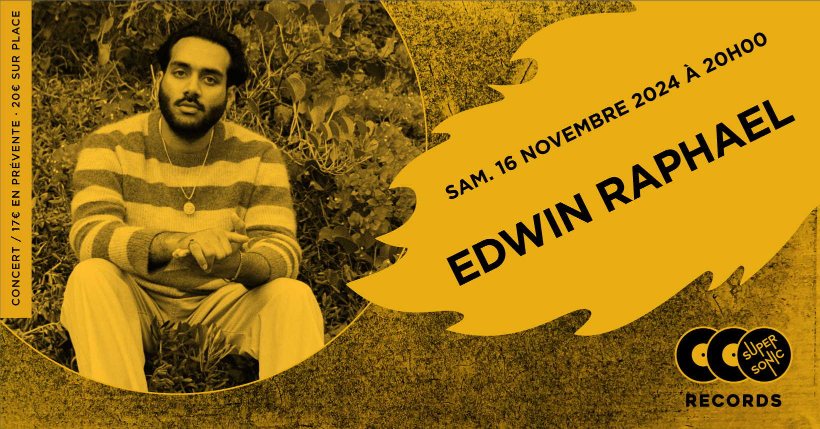 Edwin Raphael en concert au Supersonic Records ! Le 16 nov 2024