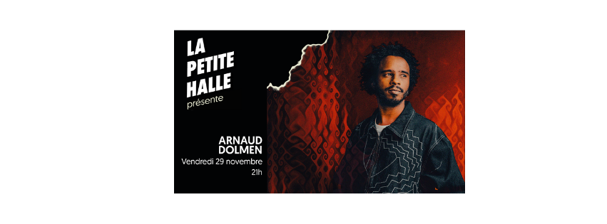 Arnaud DOLMEN et le VITYGROOVE invitent Jowee OMICIL // LA PETITE... Du 29 au 30 nov 2024