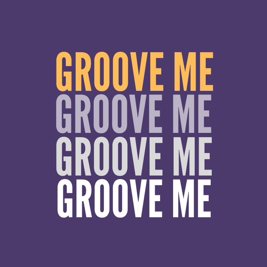 Groove Me