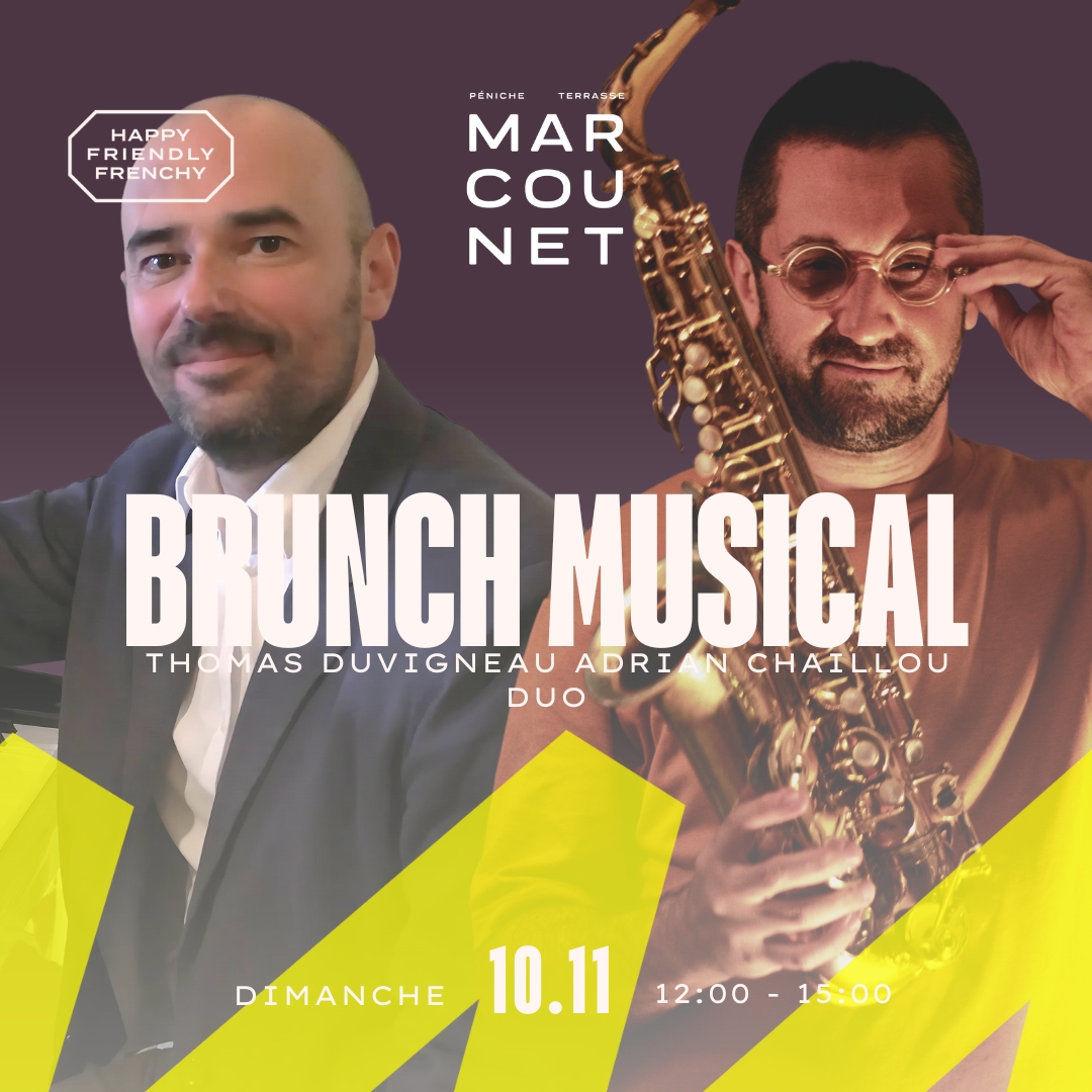 Brunch musical : Thomas Duvigneau - Adrian Chaillou duo Du 10/11/2024 au 19/1/2025