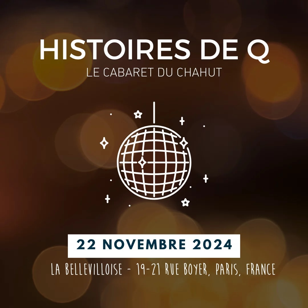 Histoires de Q Le 22 nov 2024