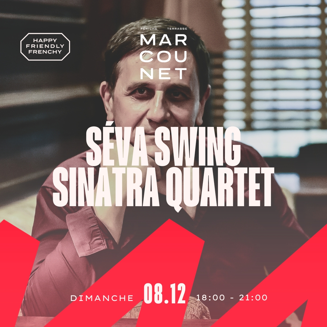 Séva Swing Sinatra Quartet Le 8 déc 2024