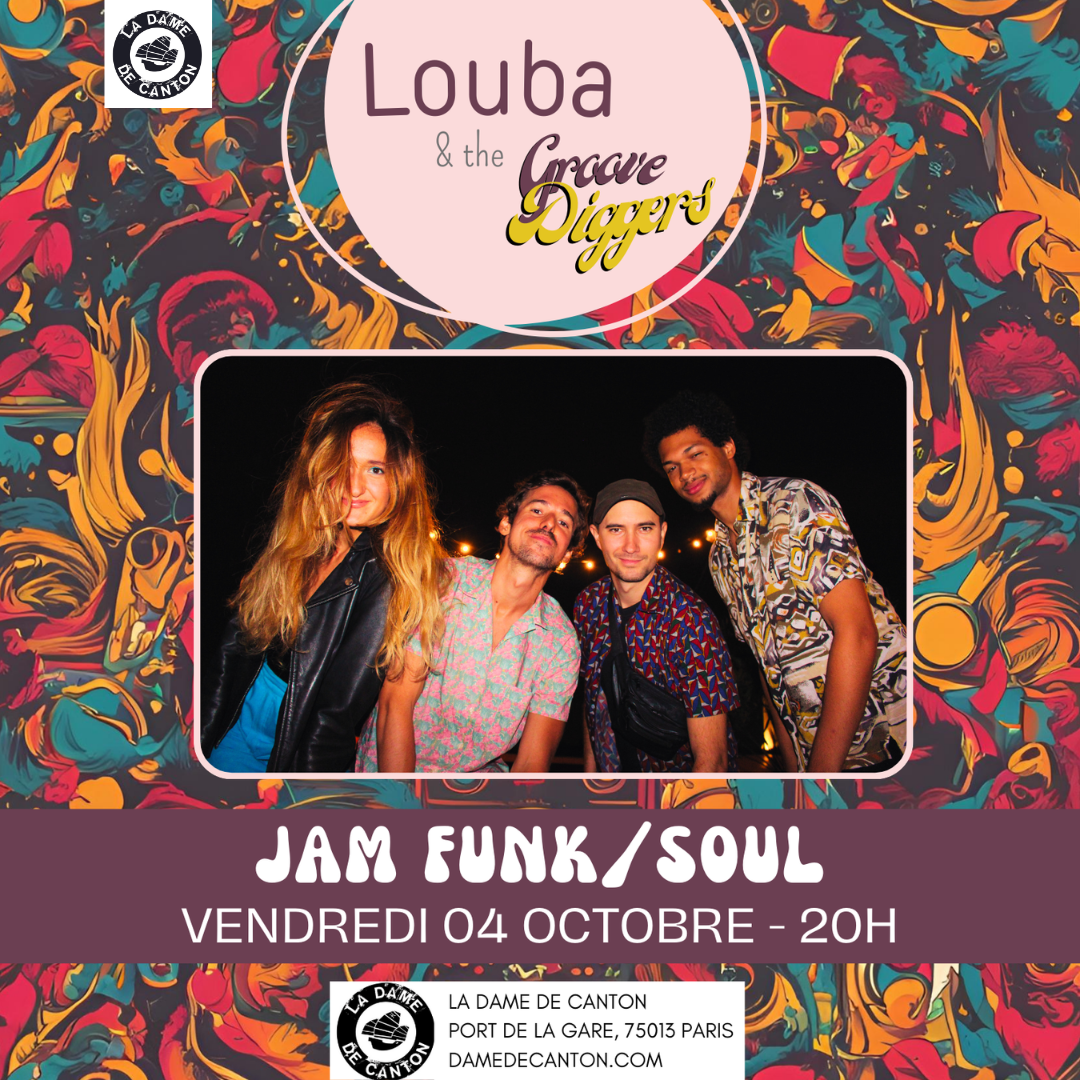 Louba & the groovediggers + jam + Louba Le 4 oct 2024