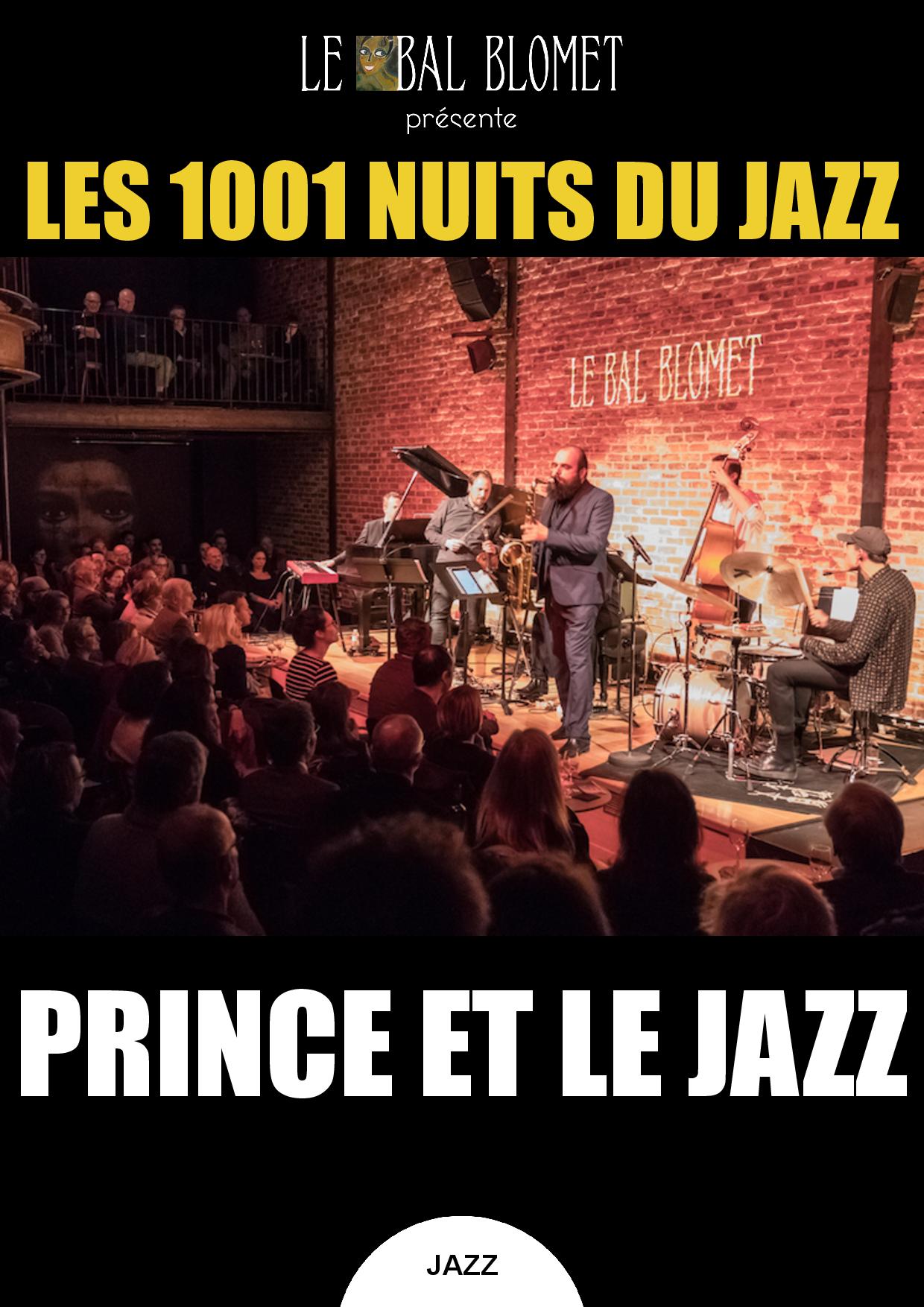 LES 1001 NUITS DU JAZZ - PRINCE ET LE JAZZ Le 30 janv 2025