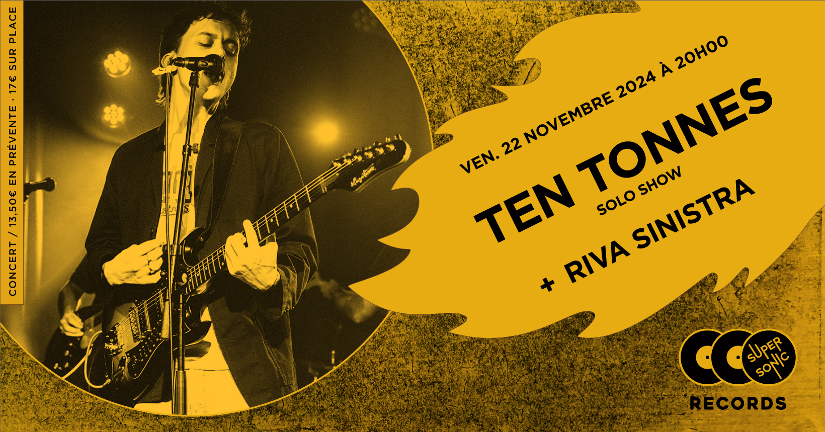 Ten Tonnes (solo show) + Riva Sinistra en concert (côté... Le 22 nov 2024