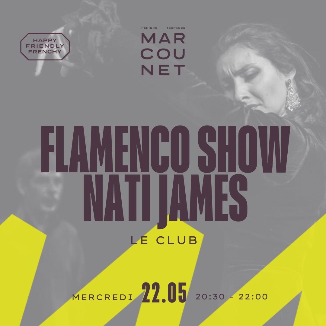 FLAMENCO SHOW NATI JAMES Le 22 mai 2024