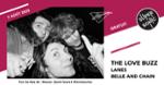 The Love Buzz • Belle and Chain • Lanes
