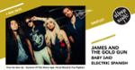 James and The Cold Gun • Baby Said • Electric Spanish