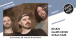 Khan • Clamn Dever • Ocean Daze