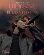 Ulysse @Badaboum