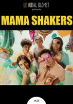 MAMA SHAKERS