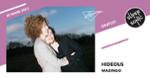 Hideous • Mazingo / Supersonic (Free entry)
