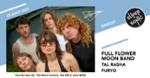 Full Flower Moon Band • Tal Rasha • Furyo