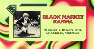 Take Me Out : Black Market Karma en concert