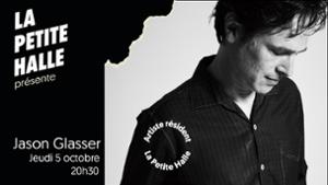 Jason Glasser // La Petite Halle