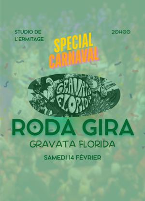 Roda Gira - Gravata Florida