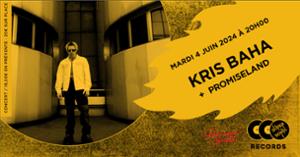 Kris Baha + Promiseland en concert au Supersonic Records !