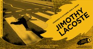 Jimothy Lacoste en concert (côté Records)