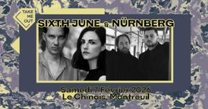 Take Me Out : Nürnberg + Sixth June en concert