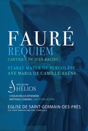 Requiem de Fauré, Stabat Mater de Pergolèse,  Ave Maria de Saint-Saëns & Cantique de Jean-Racine de Fauré