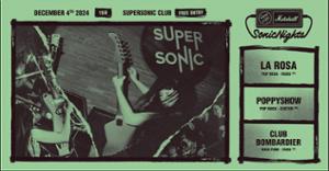 MARSHALL SONIC NIGHTS : La Rosa • Poppyshow • Club Bombardier