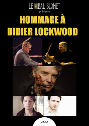 HOMMAGE À DIDIER LOCKWOOD