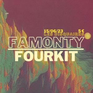 Famonty x Fourkit
