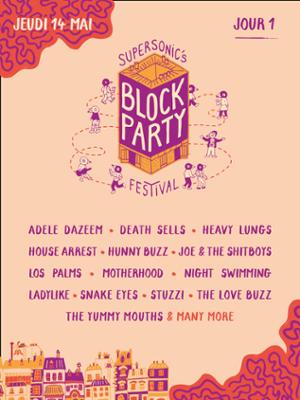 Jour 1 Supersonic's Block Party Festival