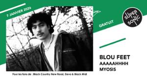 Blou Feet • AAAAAHHHH • MYOSIS