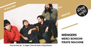 Mengers • Pirate Machine / Supersonic (Free entry)